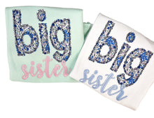 Load image into Gallery viewer, Big sister shirt, little sister shirt, custom big sister shirt, appliqué, sk creations, BB
